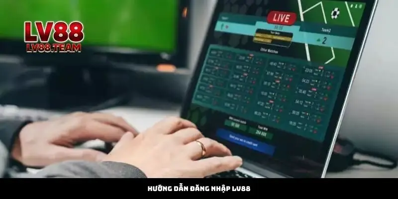 Đăng Nhập 1 Hướng Dẫn Đăng Nhập LV88